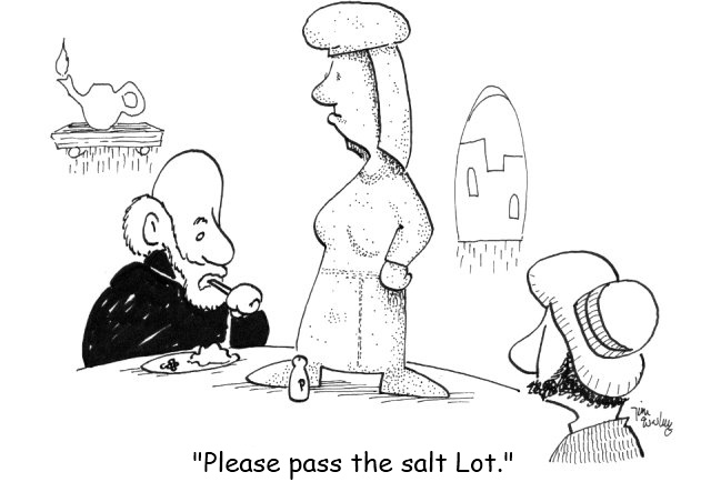 Please pass the salt, Lot