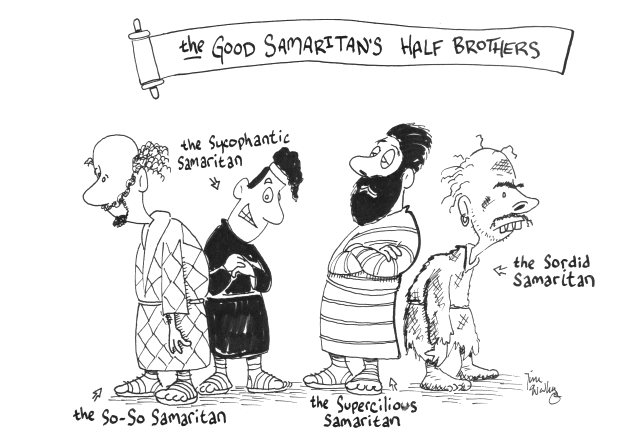 cartoon: "The Good Samaritan's Half Brothers"